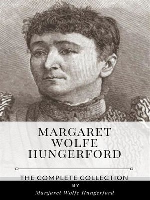 cover image of Margaret Wolfe Hungerford &#8211; the Complete Collection